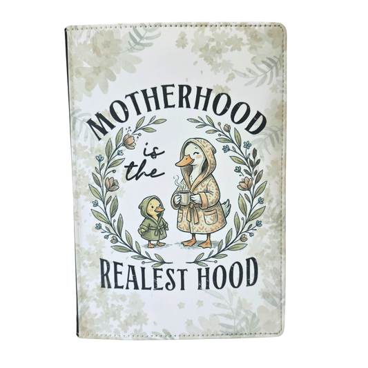 Motherhood is the Real Hood Journal