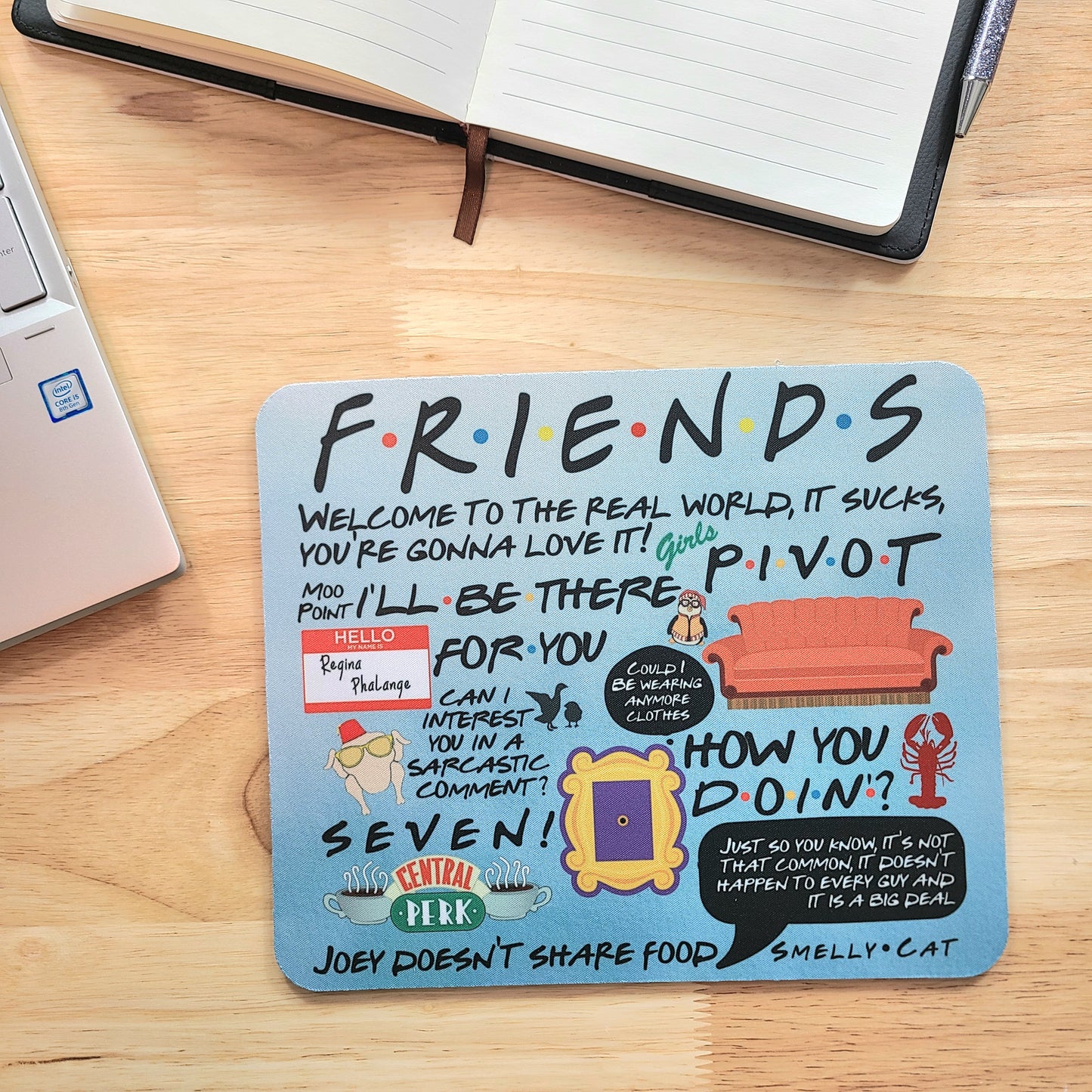 Friends Mousepad, I'll Be There for You, Office Gift, Desk Accessories