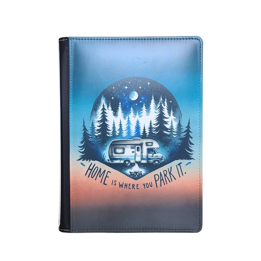 Camping RV Journal, Home is Where You Park It