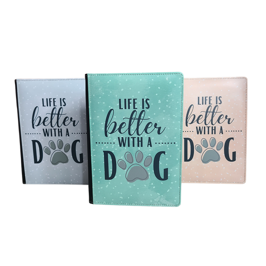 Life is Better with a Dog Journal