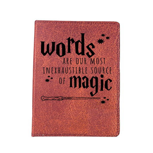 Words Are Our Most Inexhaustible Source of Magic
