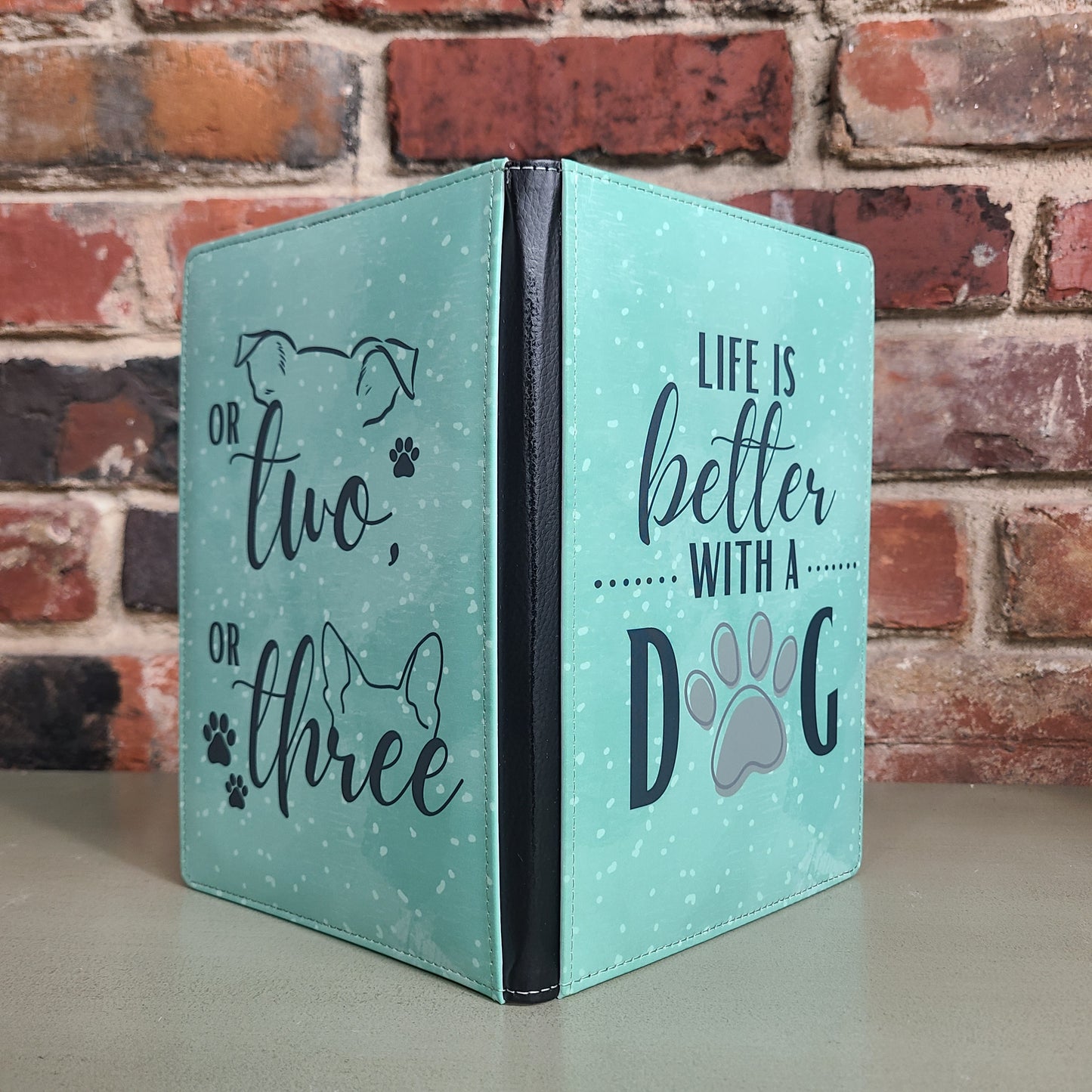 Life is Better with a Dog Journal, Dog Lover, Dog Mom Gift