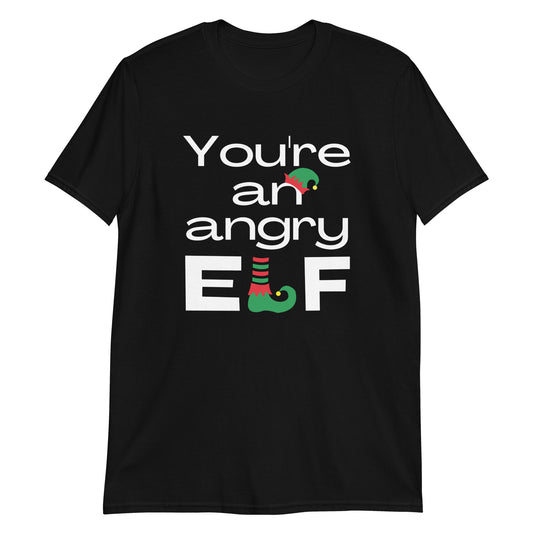 Buddy the Elf, You're an Angry Elf, Elf Shirt, Funny Shirt, He's an Angry Elf, Elf Movie Quote, Christmas Shirt, Short-Sleeve Unisex T-Shirt