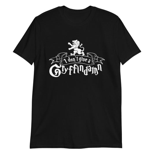 Funny Gryffindor Shirt, Sarcastic, Harry Potter, Don't Give a Damn, Adult Humor, Short-Sleeve Unisex T-Shirt