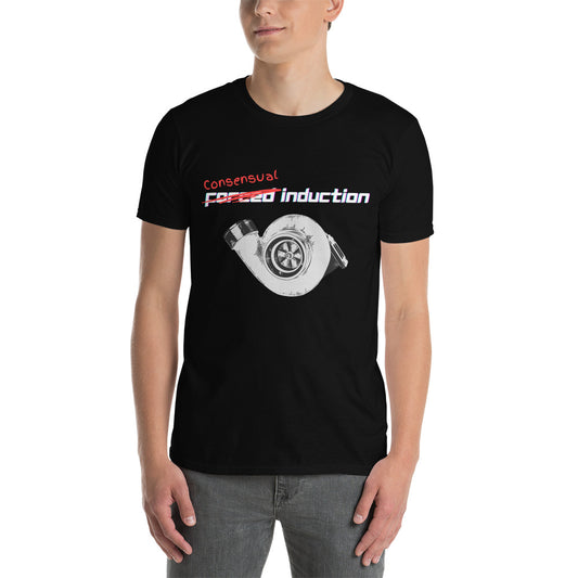 Forced Consensual Induction, Car Lover, Trucks, Turbo Charger, Car Shirt, Funny Car Shirt, Gearhead, Mechanic, Short-Sleeve Unisex T-Shirt