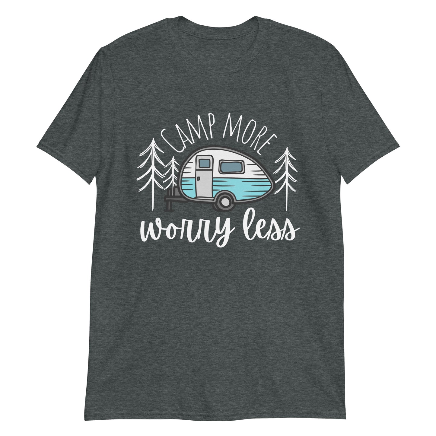 Camp More Worry Less, Travel, Explore, Camping, Outdoors, Nature, Cute Shirt, Camper Shirt, Gift for Her, Short-Sleeve Unisex T-Shirt