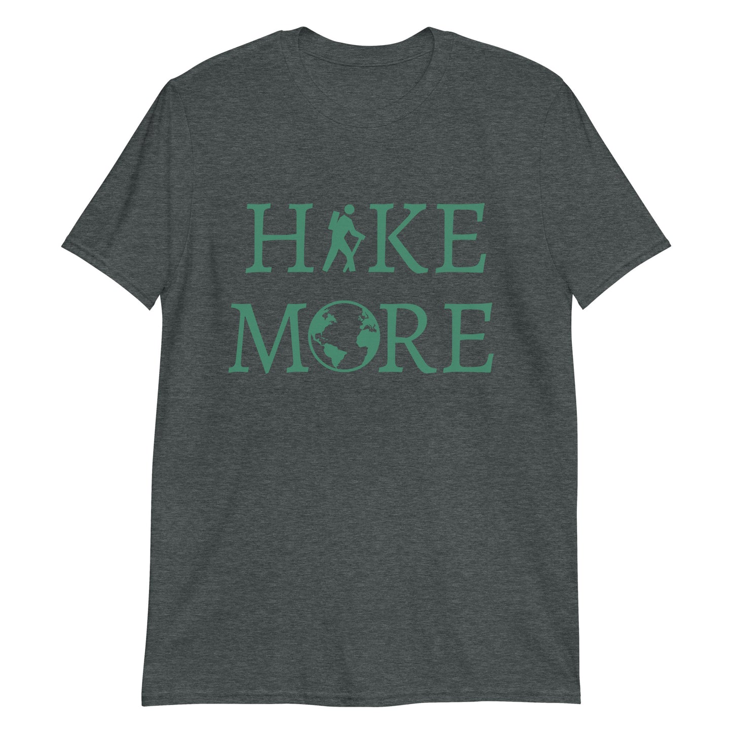 Outdoors Gift for Hiker Nature Lover Hike More, Outdoor Lover, Adventure, Hiking Shirt, Travel, Explore, Short-Sleeve Unisex T-Shirt