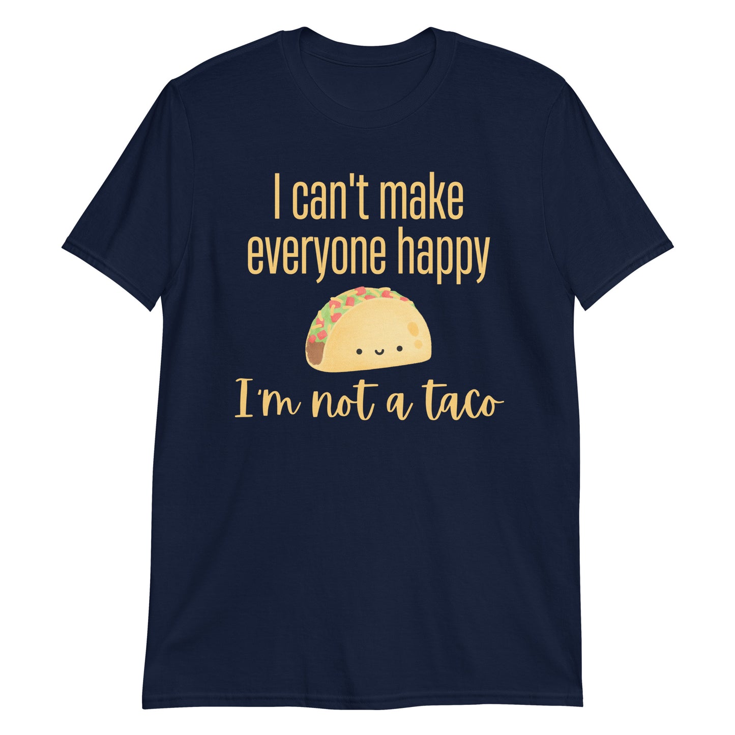 Funny Taco Shirt Happy Taco Sarcastic I'm Not a Taco Funny Shirt, Taco Shirt, Taco Tuesday, Tshirt, Gift for Her, Gag Gift for Him