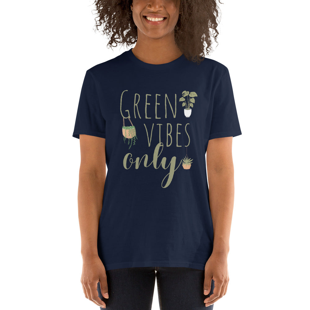 Green Vibes Only, Plant Lover, I Love Plants, Plant Person, Gardener, Green Thumb, Gift for Her Short-Sleeve Unisex T-Shirt