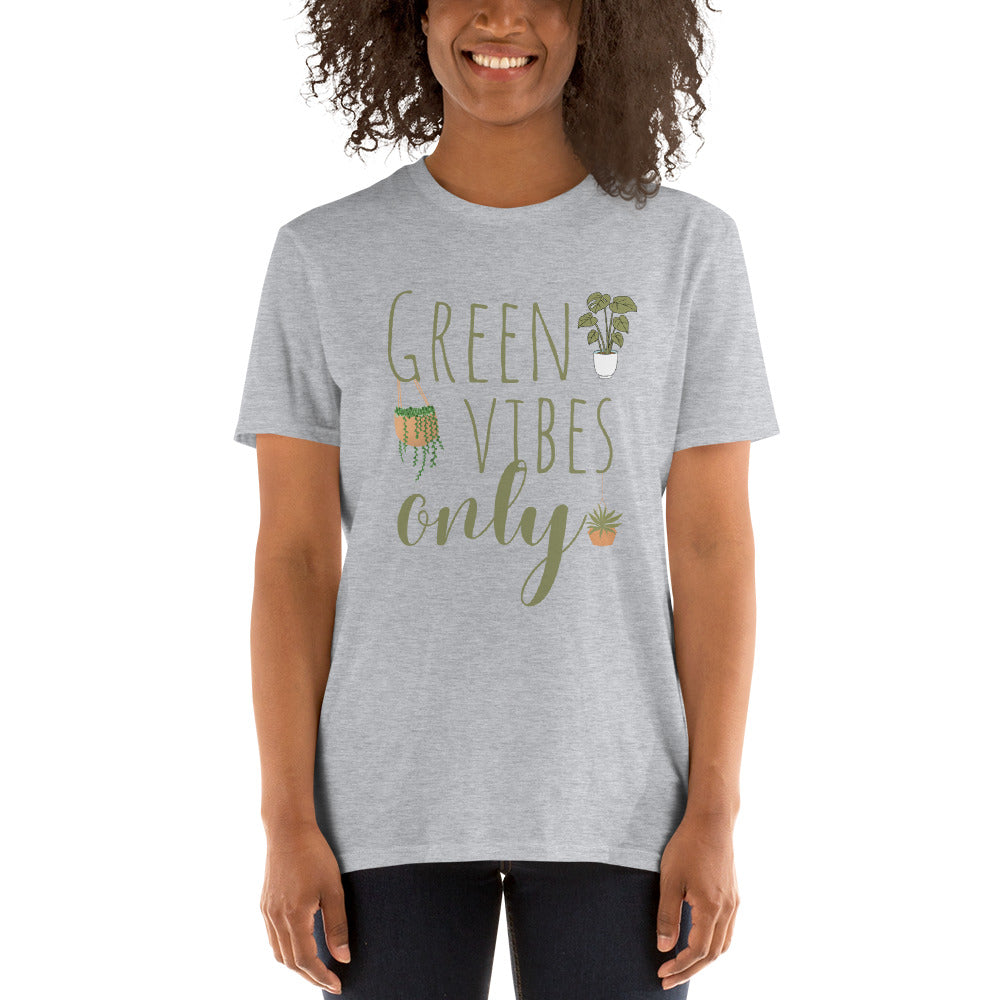 Green Vibes Only, Plant Lover, I Love Plants, Plant Person, Gardener, Green Thumb, Gift for Her Short-Sleeve Unisex T-Shirt